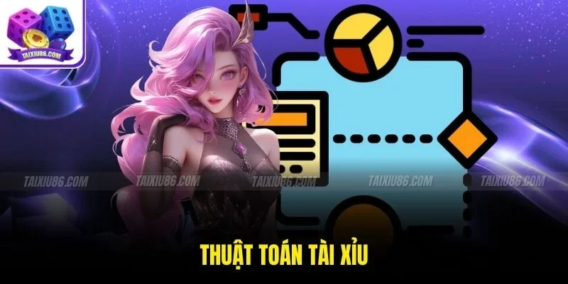 Khám Phá Thuật Toán Tài Xỉu Và Thủ Thuật Giúp Người Chơi Thắng Lớn