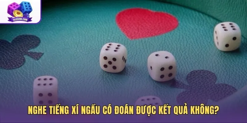 Phương pháp nghe tiếng xí ngầu dưới góc nhìn khoa học